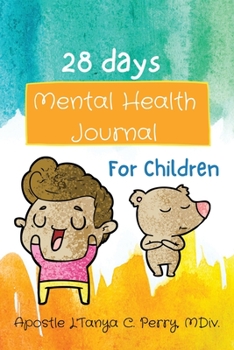 Paperback 28 Days Mental Health Journal for Children Book