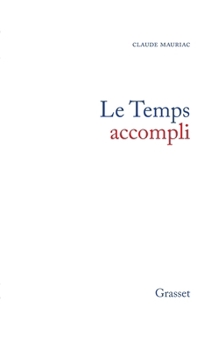 Paperback Le temps accompli T01 [French] Book