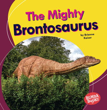 Paperback The Mighty Brontosaurus Book