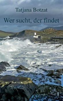 Paperback Wer sucht, der findet [German] Book