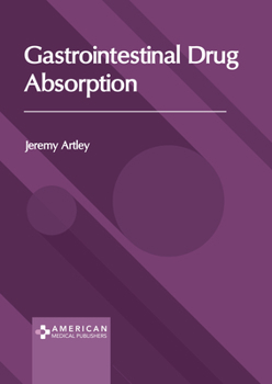 Hardcover Gastrointestinal Drug Absorption Book