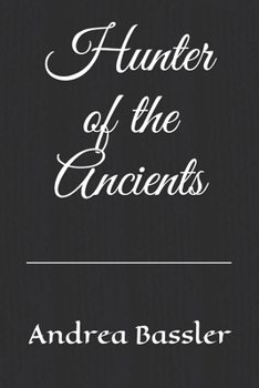 Paperback Hunter of the Ancients Book