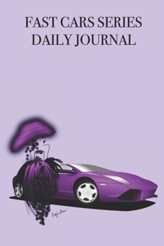 Paperback Fast Cars Series Daily Journal: Stylishly illustrated little notebook is the perfect accessory or gift for everyone who loves to keep a daily journal. Book