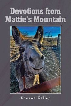Paperback Devotions from Mattie's Mountain Book