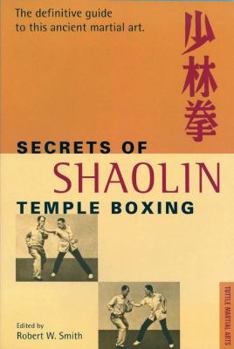 Paperback Secrets of Shaolin Temple Boxing: A Text for Instructors and Students Book