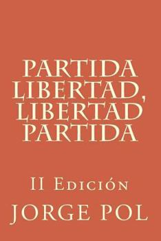 Paperback Partida Libertad, Libertad Partida [Spanish] Book