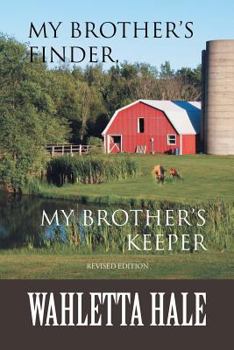 Paperback My Brothers Finder, My Brothers Keeper Book