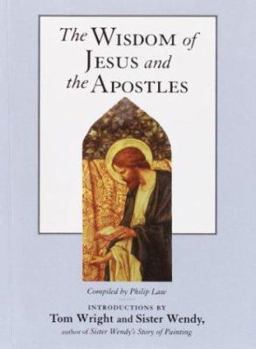 Hardcover The Wisdom of Jesus and the Apostles Book