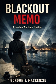 Paperback Blackout Memo: A London Wartime Thriller Book