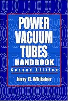 Hardcover Power Vacuum Tubes Handbook, Second Edition Book