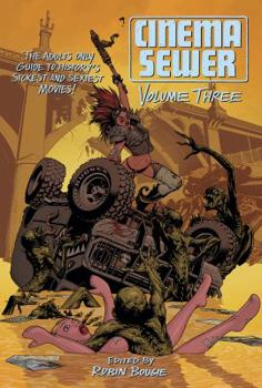 Cinema Sewer, Vol. 3 - Book #3 of the Cinema Sewer