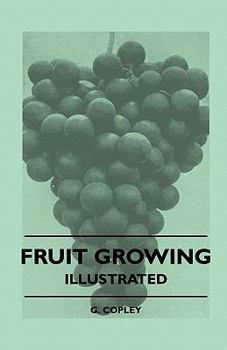 Paperback Fruit Growing - Illustrated Book
