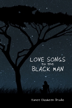 Paperback Love Songs to the Black Man Book