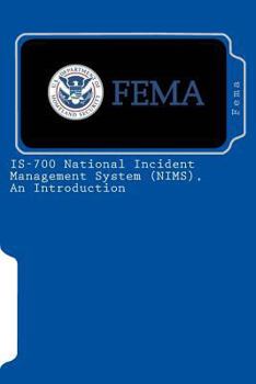 Nims Rescue Book Is-700 National Incident Management... book by Federal Emergency ...