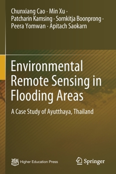 Paperback Environmental Remote Sensing in Flooding Areas: A Case Study of Ayutthaya, Thailand Book