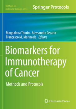 Paperback Biomarkers for Immunotherapy of Cancer: Methods and Protocols Book