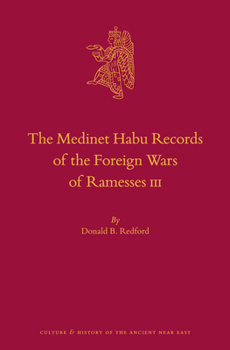 Hardcover The Medinet Habu Records of the Foreign Wars of Ramesses III Book
