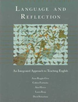 Paperback Language and Reflection: An Integrated Approach to Teaching English Book