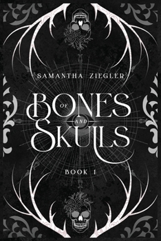 Of Bones and Skulls