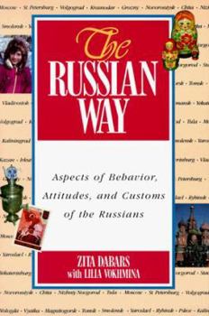 Paperback The Russian Way: Aspects of Behavior, Attitudes, and Customs of the Russians Book