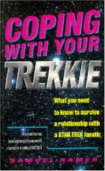 Paperback Coping with Your Trekkie Book