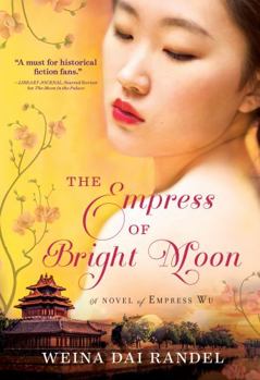 The Empress of Bright Moon - Book #2 of the Empress of Bright Moon