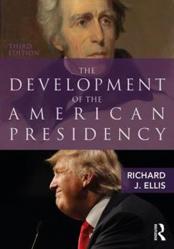 Paperback The Development of the American Presidency Book