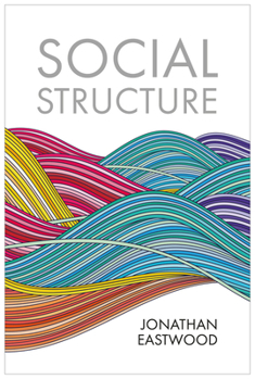 Hardcover Social Structure: Relationships, Representations, and Rules Book