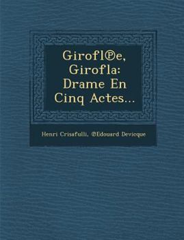 Paperback Girofl E, Girofla: Drame En Cinq Actes... [French] Book