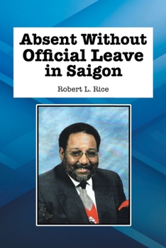 Paperback Absent Without Official Leave in Saigon Book