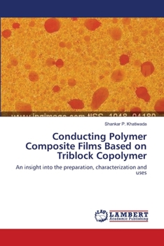 Paperback Conducting Polymer Composite Films Based on Triblock Copolymer Book