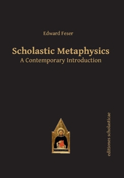 Paperback Scholastic Metaphysics: A Contemporary Introduction Book