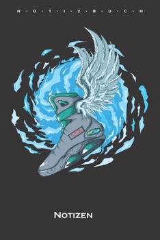 Zukunftsschuh Marty Notizbuch: Punkteraster Notizbuch für Zeitreise und Science-Fiction Fans (German Edition)