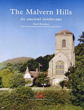 Paperback The Malvern Hills: An Ancient Landscape Book