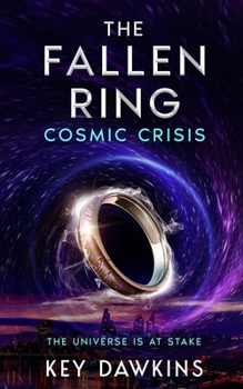 Paperback The Fallen Ring 3 Cosmic Crisis: A YA Superhero Thriller Book