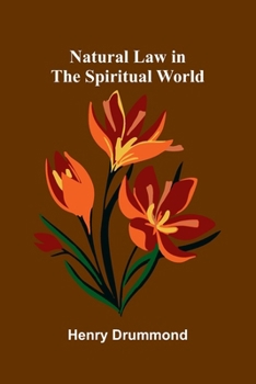 Paperback Natural Law in the Spiritual World Book
