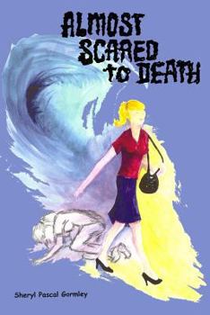 Paperback Almost Scared to Death Book