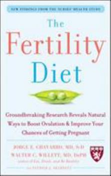 Paperback The Fertility Diet: Groundbreaking Research Reveals Natural Ways to Boost Ovulation and Improve Your Chances of Getting Pregnant Book