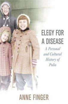 Hardcover Elegy for a Disease: A Personal and Cultural History of Polio Book