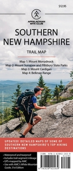 Map Southern New Hampshire Trail Map: Mount Monadnock, Mount Sunapee and Pillsbury State Parks, Mount Cardigan, and Belknap Range Book