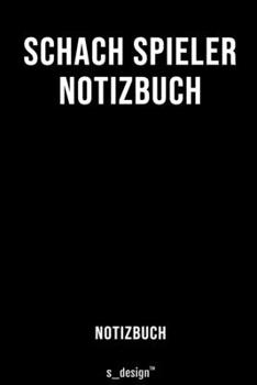 Notizbuch für Schach Spieler: Originelle Geschenk-Idee  [120 Seiten liniertes blanko Papier] (German Edition)