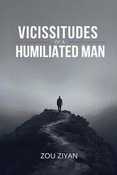 Paperback Vicissitudes of a Humiliated Man Book