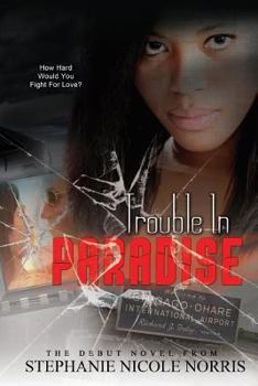 Paperback Trouble In Paradise Book
