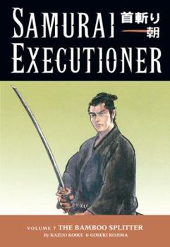 Paperback Samurai Executioner Volume 7: The Bamboo Splitter Book