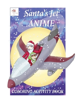 Paperback Coloring Activity Book for Santa's Jet Anime Book