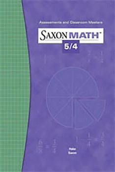 Paperback Saxon Math 5/4: Assessments & Classroom Masters Book