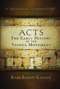 Paperback Acts: The Early History of the Yeshua Movement Book