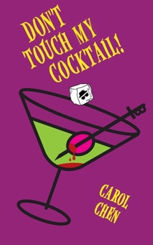 Paperback Don't Touch My Cocktail! Book