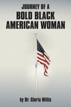 Paperback Journey of a Bold Black American Woman Book