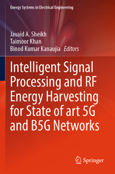 Paperback Intelligent Signal Processing and RF Energy Harvesting for State of Art 5g and B5g Networks Book